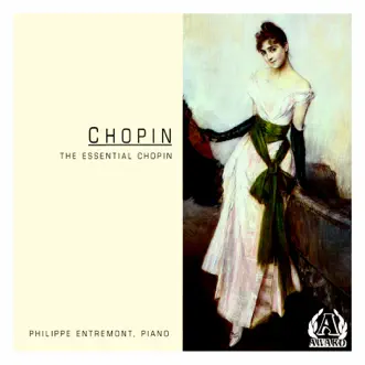 The Essential Chopin by Philippe Entremont album reviews, ratings, credits