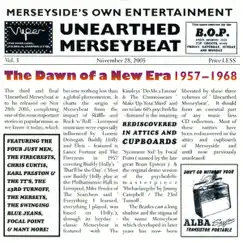 Unearthed Merseybeat Volume 3: The Dawn of a New Era 1957-1968 by Various Artists album reviews, ratings, credits