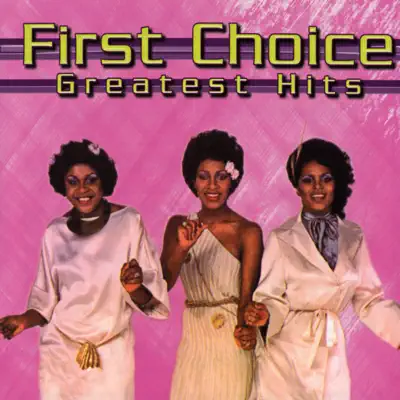 Greatest Hits - First Choice