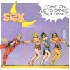 Come On Let's Dance (Sex Dance) - EP, 2010