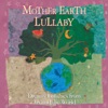 Mother Earth Lullaby, 2002