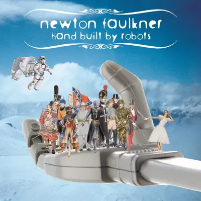 Hand Built By Robots - Newton Faulkner