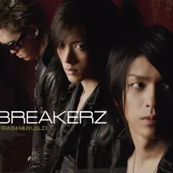 CRASH & BUILD - Breakerz CRASH & BUILD - Breakerz
