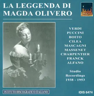 Vocal Recital: Magda Olivero - Puccini, Cilea, Boito, Verdi, Charpentier, Massenet & Franck (1938-1953) by Francesco Merli, Magda Olivero, Gina Cigna, Franco Ghione, EIAR Chorus, EIAR Orchestra, Armando La Rosa Parodi, Ugo Tansini, Alfredo Simonetto, RAI Symphony Orchestra, Turin, Arturo Basile & Ermelinda Magnetti album reviews, ratings, credits