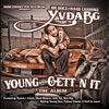 Young and Gett'n It, 2011