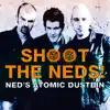Shoot the Neds! album lyrics, reviews, download