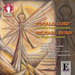 Ronald Corp: And All the Trumpets Sounded - Michael Hurd: The Shepherd's Calendar by Bournemouth Symphony Orchestra album reviews, ratings, credits