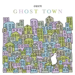 Ghost Town - Owen