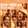 Stream & download Benny Moré Con Pérez Prado