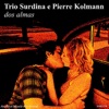 Trio Surdina - Angustia