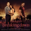 The Twilight Saga: Breaking Dawn, Pt. 1 (Original Motion Picture Soundtrack) [Deluxe Version]