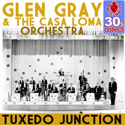 Tuxedo Junction - Single - Glen Gray