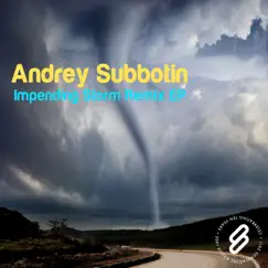 Impending Storm (Andrey Subbotin Remix) Song Lyrics