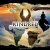 Stream & download Kindred (Remastered): Relaxing New Age Music with Beautiful World Chants, Modern Grooves