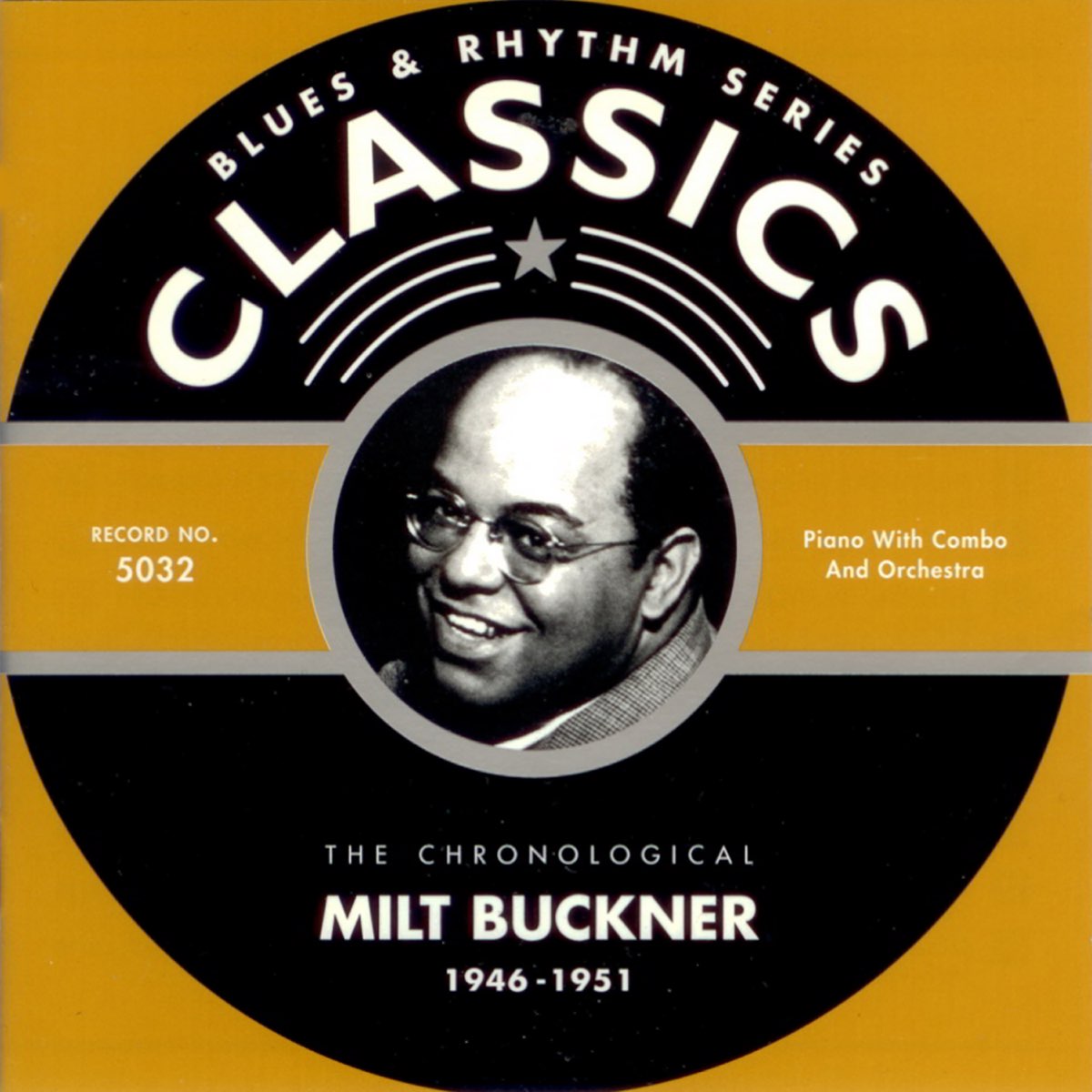 1946 1951. Милт Бакнер. Out Milt. The Beast Milt Buckner Piano. The Beast Milt Buckner Notes.