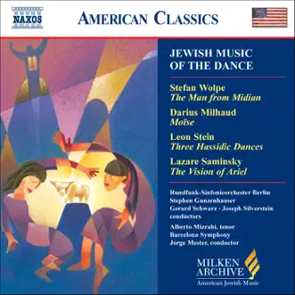 Jewish Music of the Dance by Rundfunk-Sinfonieorchester Berlin, Stephen Gunzenhauser, Gerard Schwarz, Joseph Silverstein, Alberto Mizrahi, Coral Carmina, Barcelona Symphony and Catalonia National Orchestra & Jorge Mester album reviews, ratings, credits