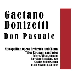 Don Pasquale - Gaetano Donizetti Don Pasquale - Gaetano Donizetti