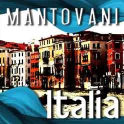 Italia - Mantovani Italia - Mantovani