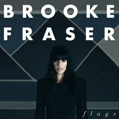 Flags (Deluxe Version) - Brooke Fraser