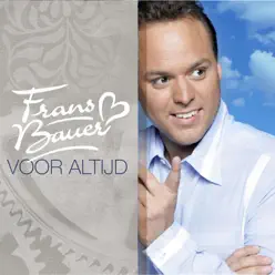 Voor altijd - Frans Bauer Voor altijd - Frans Bauer