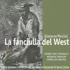La Fanciulla del West album lyrics, reviews, download