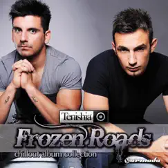 Frozen Roads (Chillout Album Collection) by Tenishia album reviews, ratings, credits