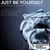 Stream & download Just Be Yourself (feat. Jay Jacob) - EP