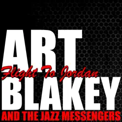 Flight to Jordan - Art Blakey Flight to Jordan - Art Blakey