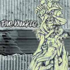 Balance by Five Knuckle album reviews, ratings, credits