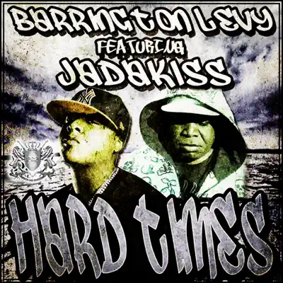 Hard Times (feat. JadaKiss) - Single - Barrington Levy