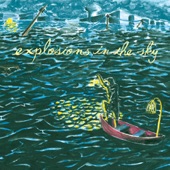 Explosions In the Sky - It's Natural to Be Afraid