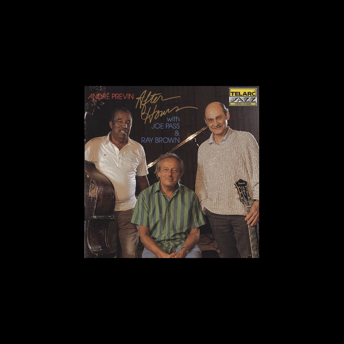 ‎apple Music에서 감상하는 Andre Previn With Joe Pass And Ray Brown의 After Hours