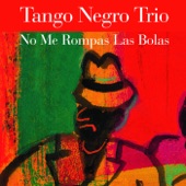 No Me Rompas las Bolas (feat. Juan Carlos Caceres & Daniel Melingo) artwork
