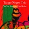 Murga Creul (feat. Juan Carlos Caceres) - Tango Negro Trio lyrics