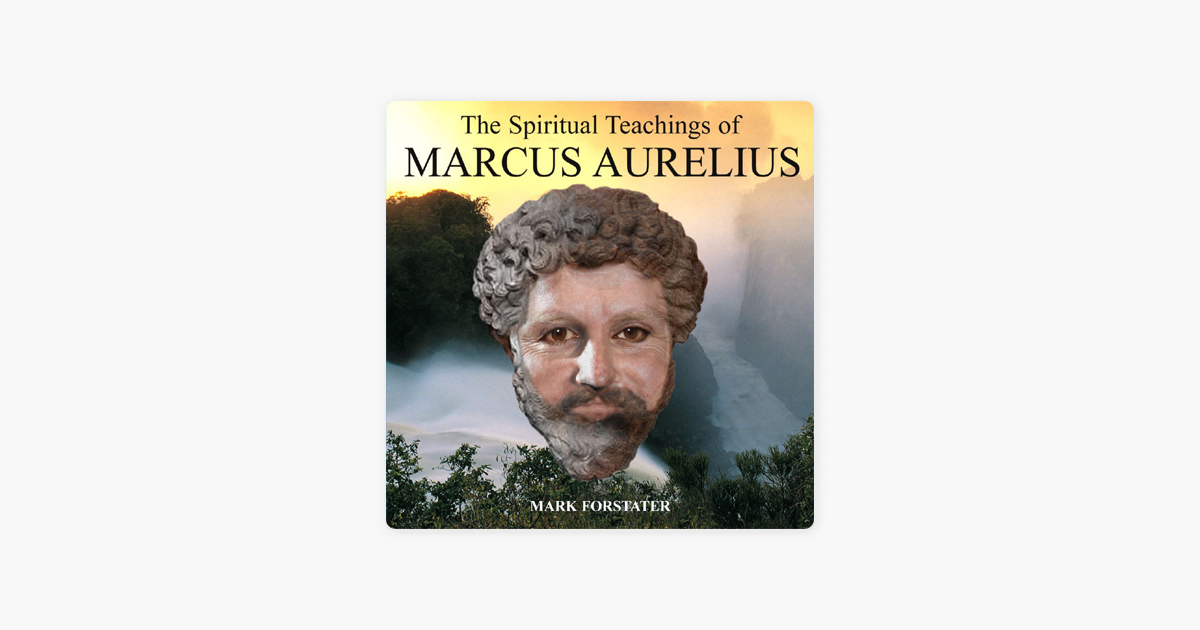 ‎The Spiritual Teachings of Marcus Aurelius (Abridged Nonfiction) on ...