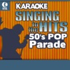 Karaoke: 50's Pop Parade - Singing to the Hits, 2007