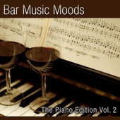Bar Music Moods - The Piano Edition, Vol. 2 artwork