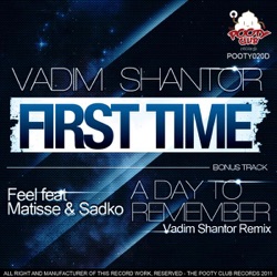 DJ Feel - A Day To Remember (feat. Matisse & Sadko)