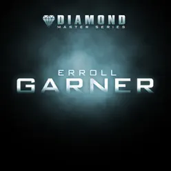 Diamond Master Series - Erroll Garner - Erroll Garner Diamond Master Series - Erroll Garner - Erroll Garner