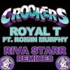 Royal T (feat. Rosin Murphy) [Riva Starr Remixes] - Single, 2010