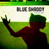 Blue Shaddy - Walk With Me