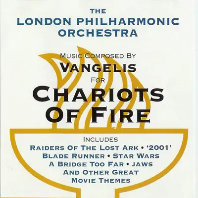 Chariots of Fire & Other Film Themes - London Philharmonic Orchestra