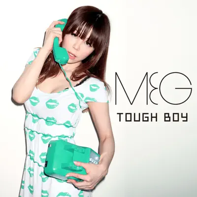 TOUGH BOY - Single - MEG