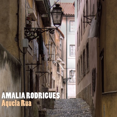 Aquela Rua - Amália Rodrigues