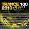 Trance 100 - 2010, Vol. 2 (Pt. 4 Of 4), 2010