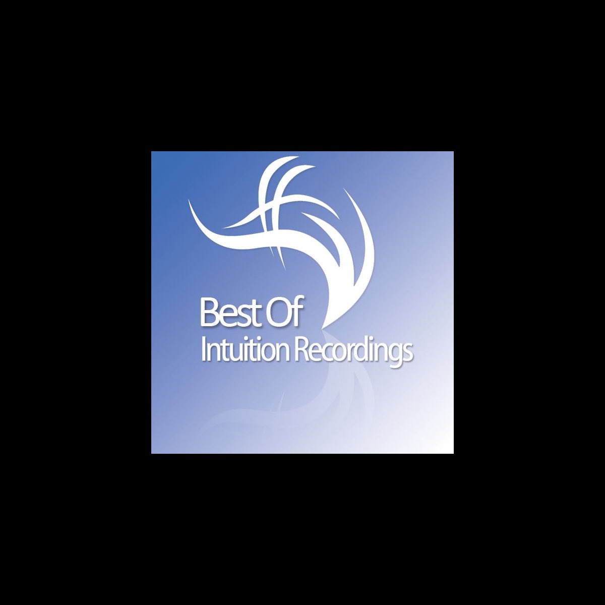 ‎Best of Intuition Recordings by Various Artists on Apple Music