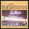 Trio Matamoros