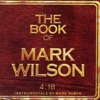 The Book of Mark Wilson 4:18 (Instrumentals By Mark Dubya)