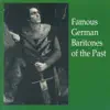 Famous German Baritones Of The Past album lyrics, reviews, download