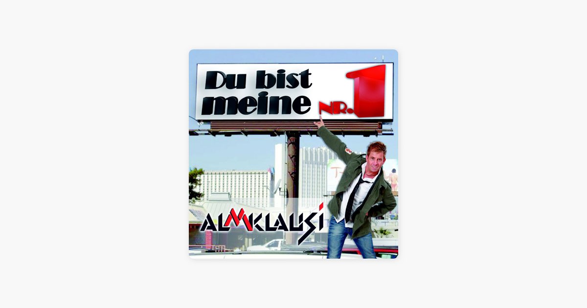 Almklausi Du Bist Meine Nr 1